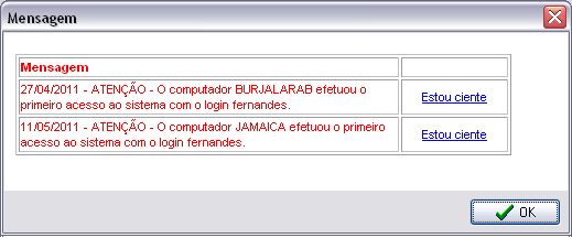 Mensagem exibida para o usuário administrador quando um computador efetua o primeiro acesso