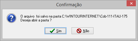 Mensagem de confirmação para abrir a pasta do arquivo de remessa