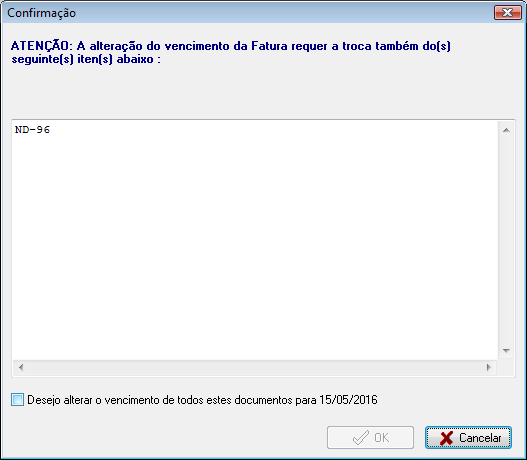 Mensagem exibida durante a alteração da data de vencimento de uma fatura, alertando que a alteração será replicada para o documento nota de débito devido o mesmo possuir itens que estão presentes na fatura.