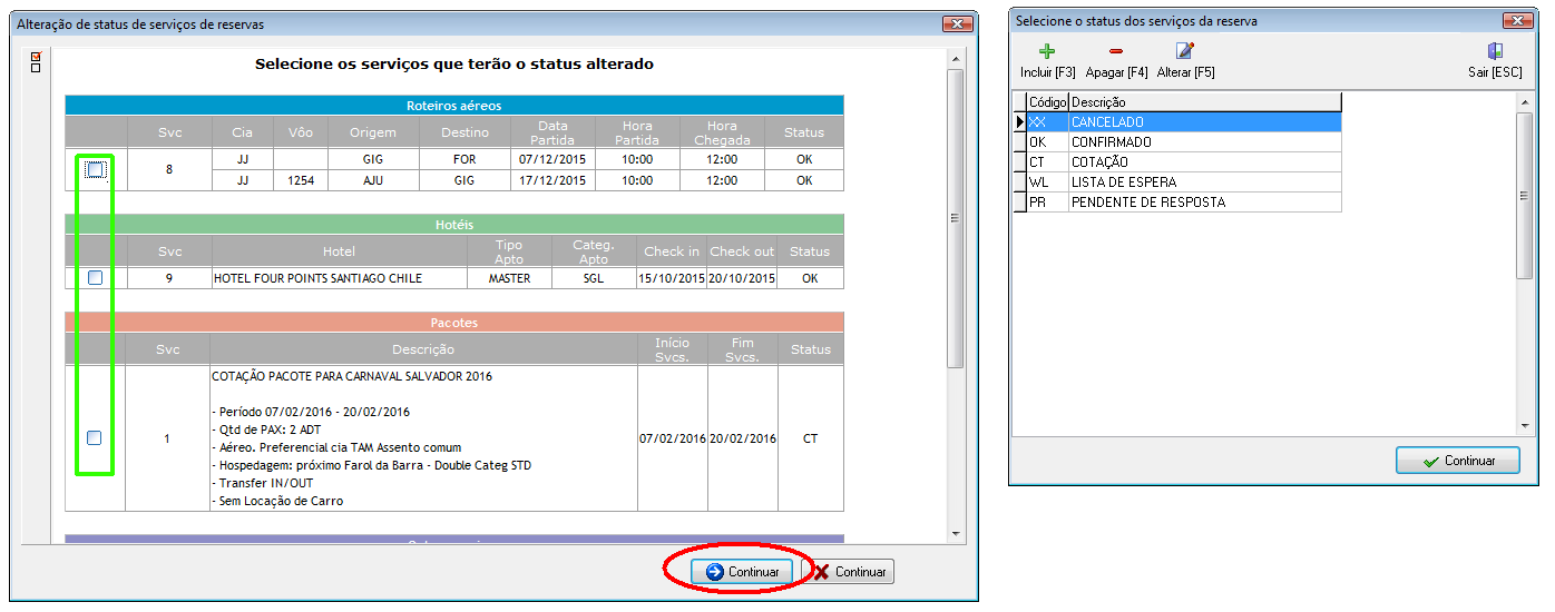 Alteração de status de vários serviços