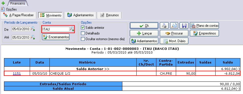 Imagem exibindo a movimentação de valor da conta Cheque pré para a conta ITAU