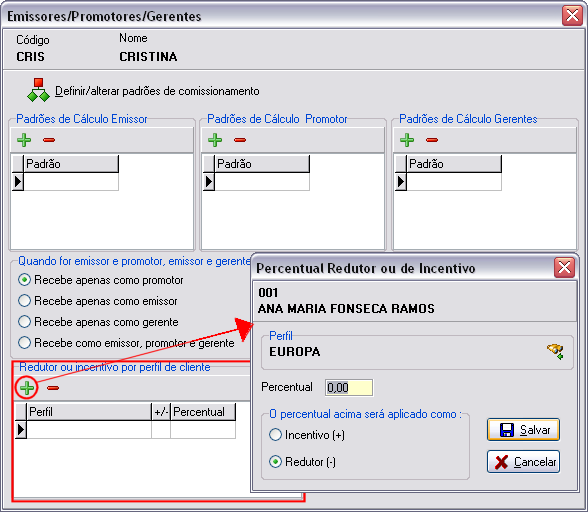 Configuração de redutor ou incentivo de comissionamento baseado no cadastro de perfis de clientes