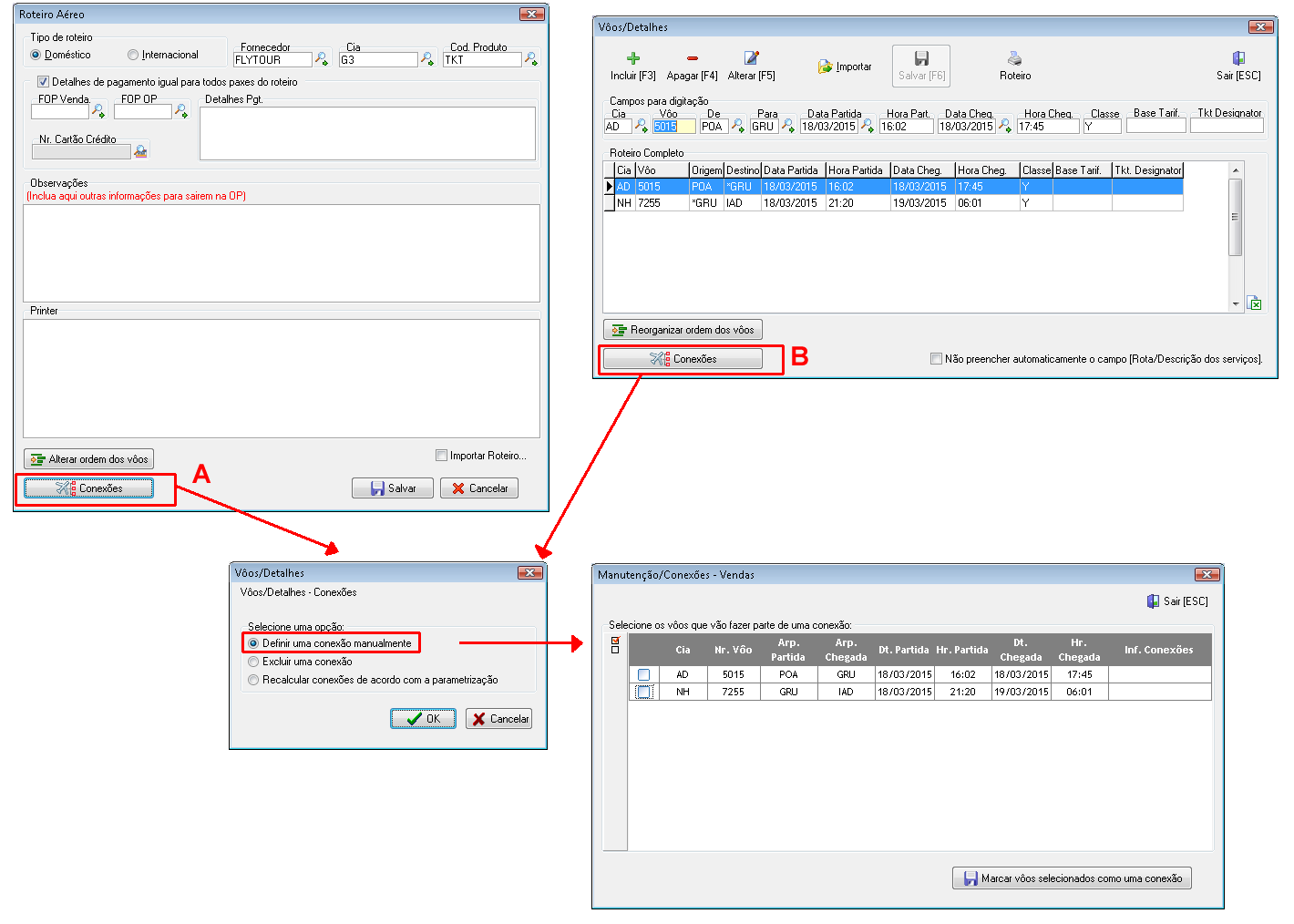 Definição manual dos trechos com conexões a partir do roteiro aéreo de um file de atendimento, e a partir dos detalhes dos voos de uma venda