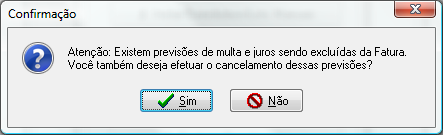 Aviso de confirmação de remoção do juros/multa da fatura das previsões do Financeiro