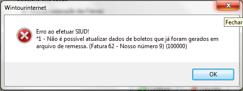 Mensagem de erro exibida durante a tentativa de atualização de dados valor, vencimento, cnpj, sacado, configuração de multa, juros e dias de protesto de boletos que possuem remessa