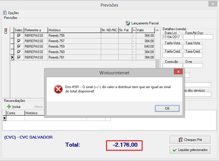 Mensagem de erro quando o sinal do valor da baixa parcial é diferente do total disponível para liquidação