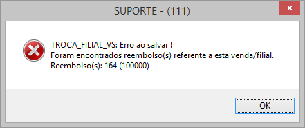 Erro durante a alteração da filial de vendas que possuem reembolsos