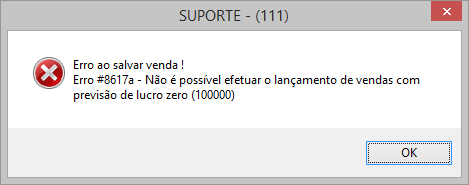 Erro exibido ao salvar venda com prejuízo ou previsão de lucro igual a zero.