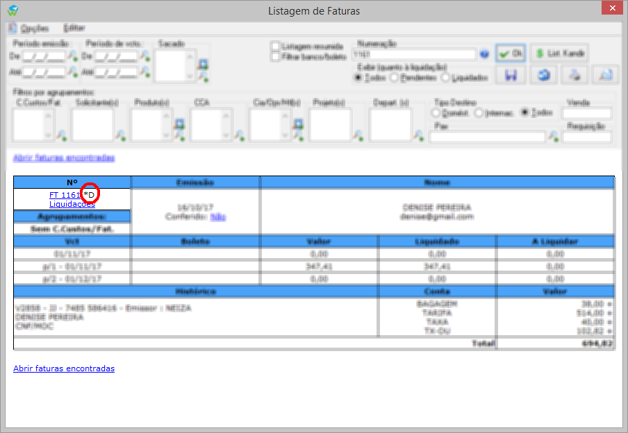 Fatura com desvinculo sendo identificada com *D no resumo financeiro e na listagem de faturas