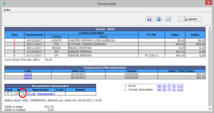 Fatura com desvinculo sendo identificada com *D no resumo financeiro e na listagem de faturas