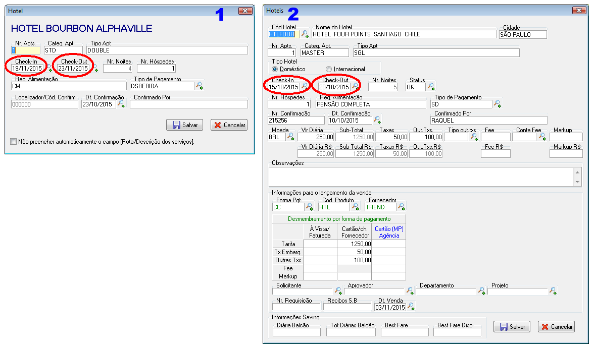 Máscara de venda (1) e CRM (2)do grupo hospedagem destacando os campos Check-in e Check-out