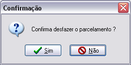 Desfazer parcelamentos