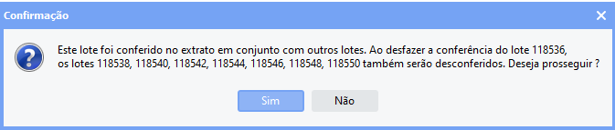 Mensagem de confirmação exibida ao desconferir extrato