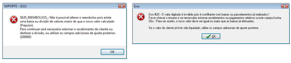 Mensagem exibida após tentativa de preencher o campo valor do fornecedor em reembolsos com valor do cliente já liquidado.