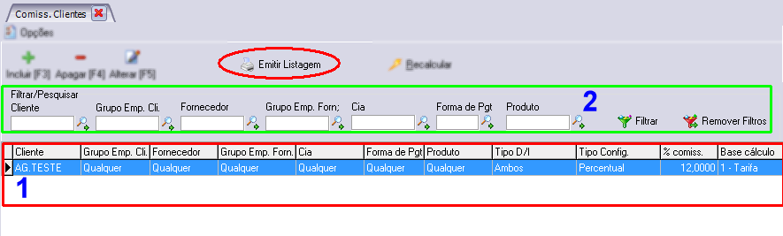 O conteúdo da listagem será igual aos itens que estiverem listados na tela principal do cadastro (1).