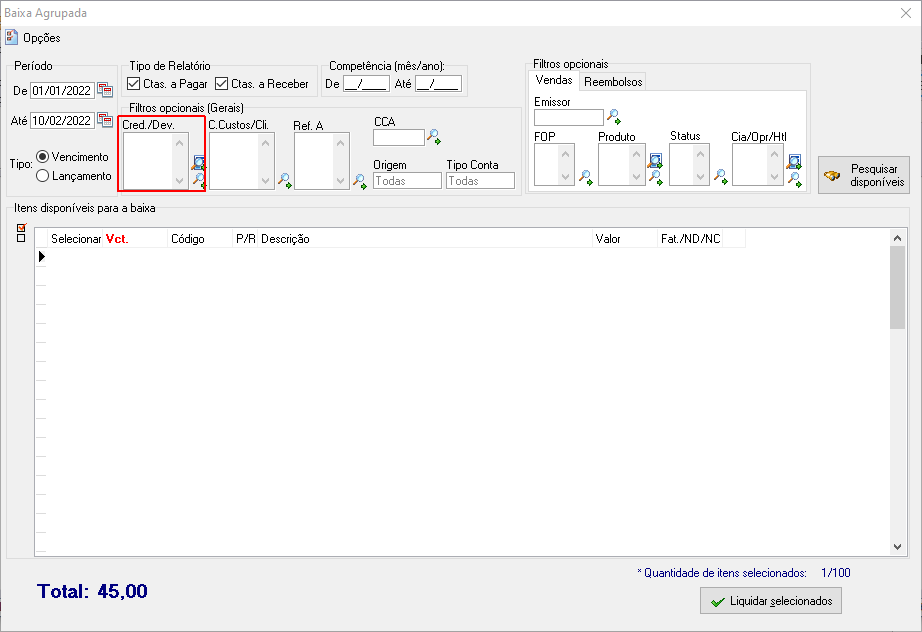 Campo credor/devedor liquidação baixa agrupada