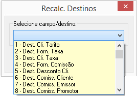 Tela para seleção de campo de recálculo de destino de pagamento