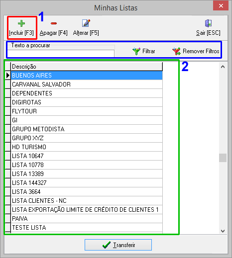 Cadastrando uma nova lista (1), ou apenas incluir o cliente em listas pré existentes (1)